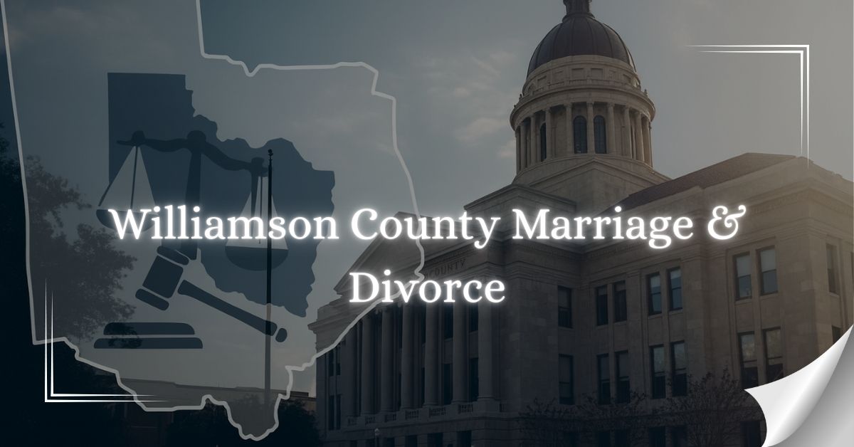 Williamson County Marriage & Divorce